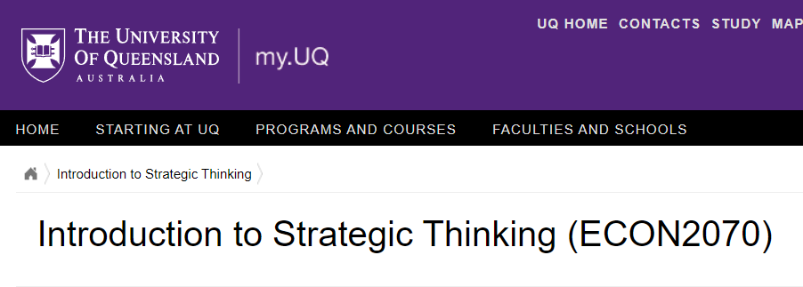 澳洲代写｜ECON2070｜Introduction to Strategic Thinking战略思维导论 昆士兰大学